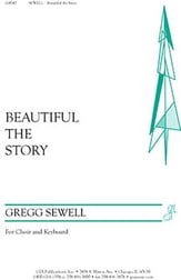 Beautiful the Story SATB choral sheet music cover